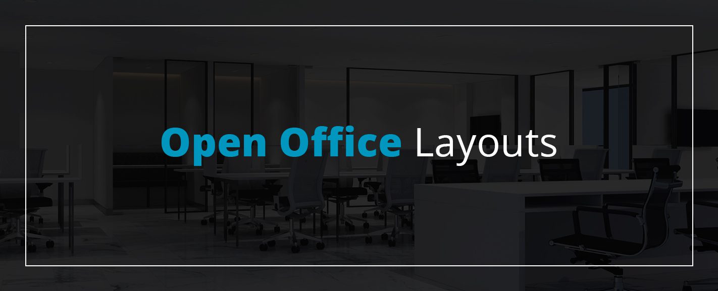 Open office layouts