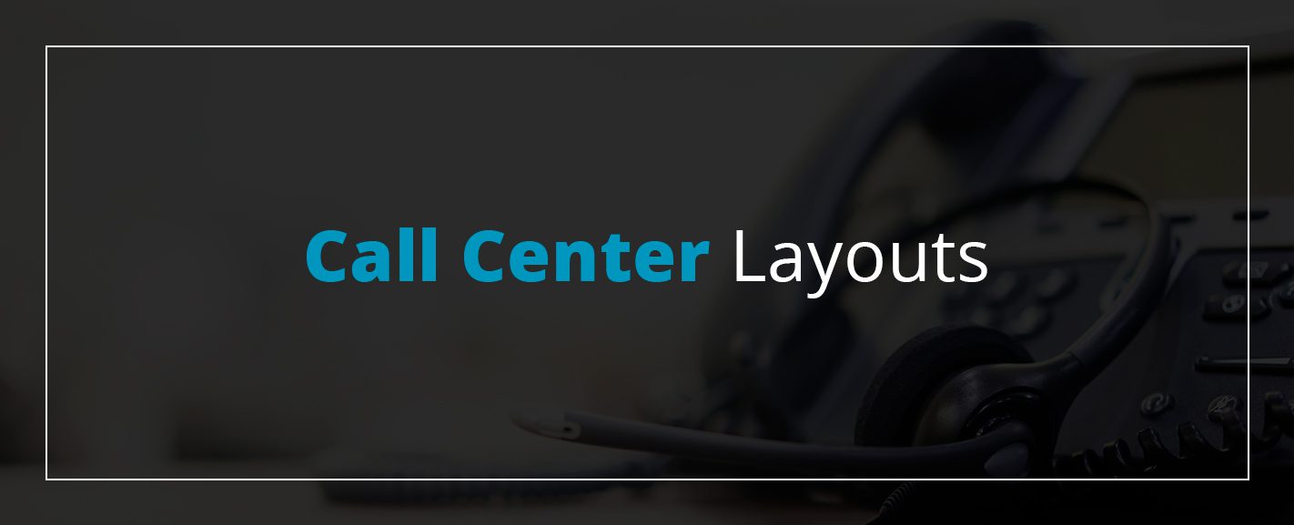 call center layouts