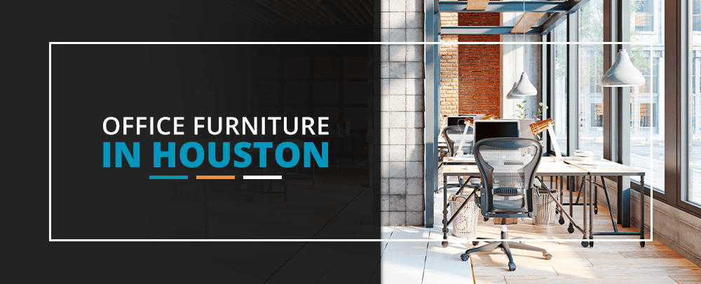 Office Furniture in Houston