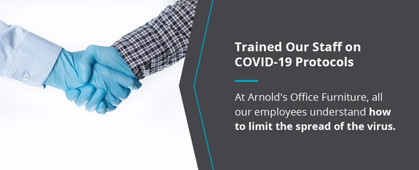 Trained Our Staff on COVID-19 Protocols