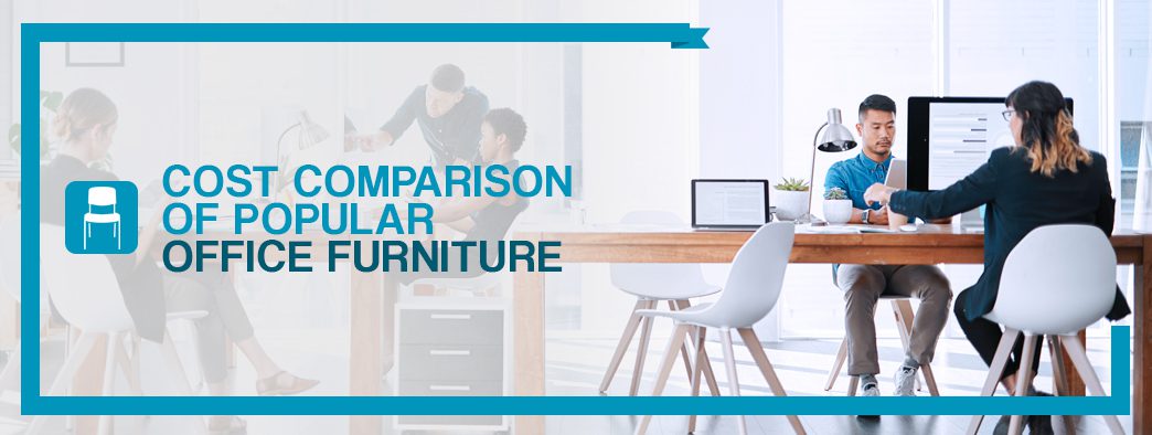 Cost comparison of popular furniture