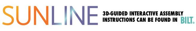 Sunline 3D-guided interactive assembly instructions can be found in Bilt.