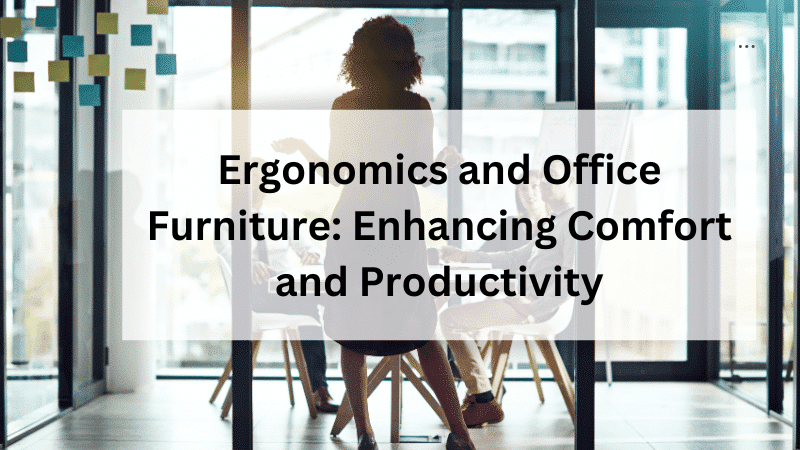 best ergonomic office furniture